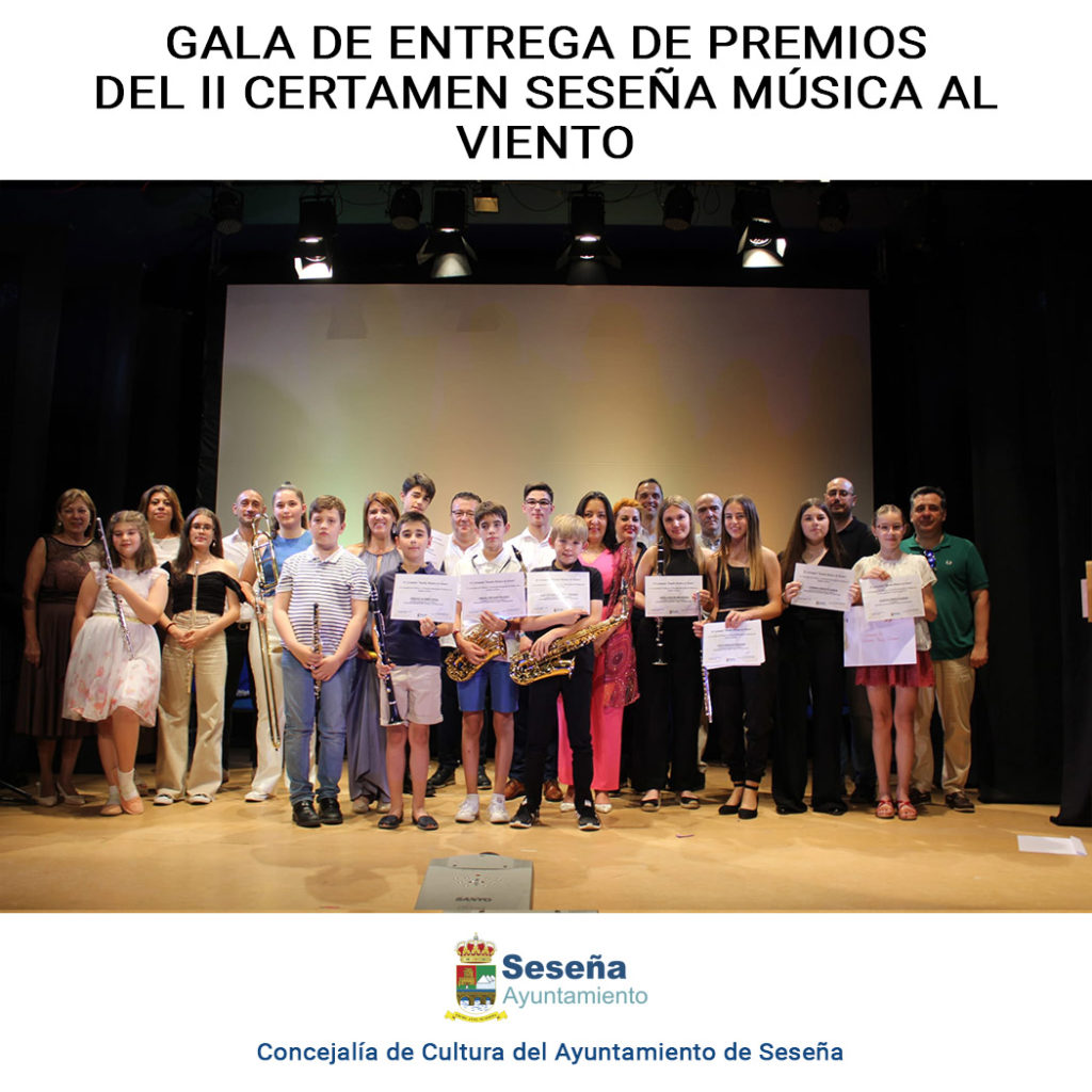 GALA DE ENTREGA DE PREMIOS DEL II CERTAMEN SESEÑA MÚSICA AL VIENTO – Ayuntamiento de Seseña