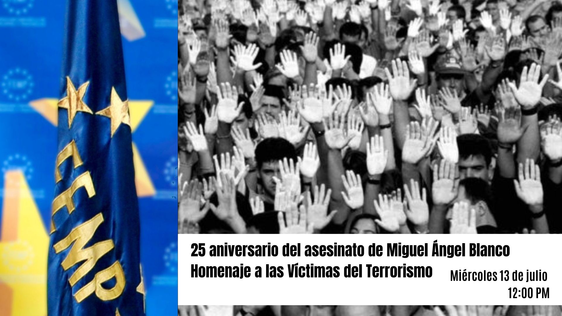 Concentración en homenaje a Miguel Ángel Blanco y a todas las víctimas del Terrorismo