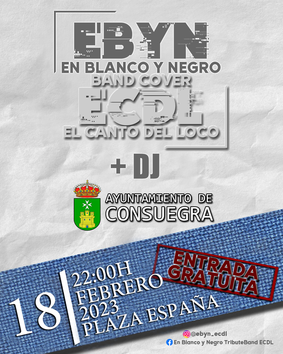 Concierto EBYN Blanco y Negro (Band Cover El Canto del Loco) + DJ