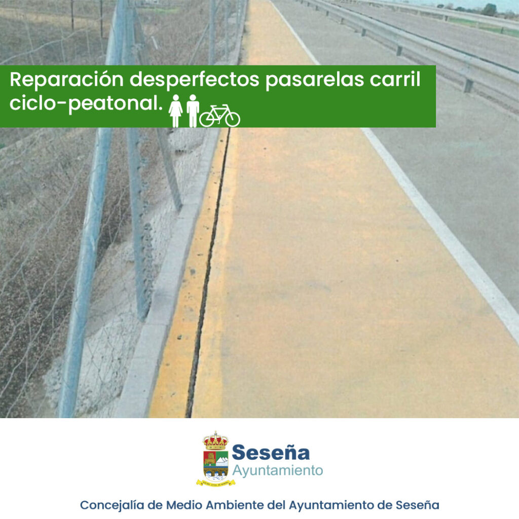 Reparación desperfectos pasarelas carril ciclo-peatonal – Ayuntamiento de Seseña