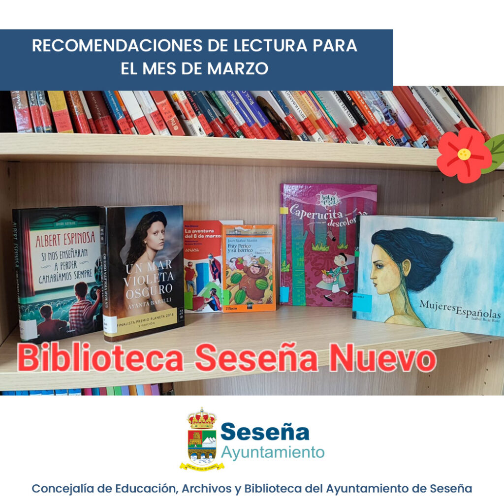 RECOMENDACIONES DE LECTURA PARA EL MES DE MARZO – Ayuntamiento de Seseña
