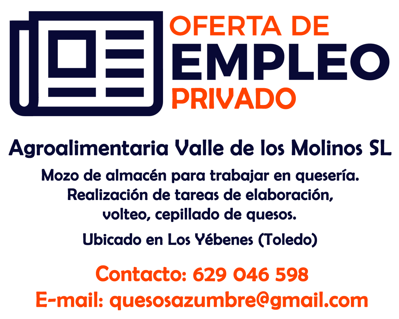 Oferta de empleo privado: Mozo de almacén para trabajar en quesería