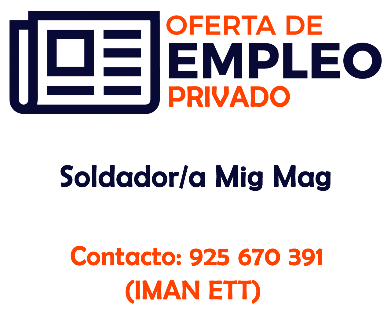 Oferta de empleo privado: Soldador/a Mig Mag