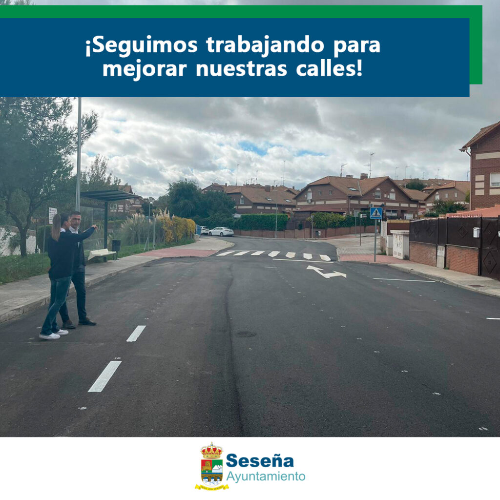 ¡Seguimos trabajando para mejorar nuestras calles! – Ayuntamiento de Seseña