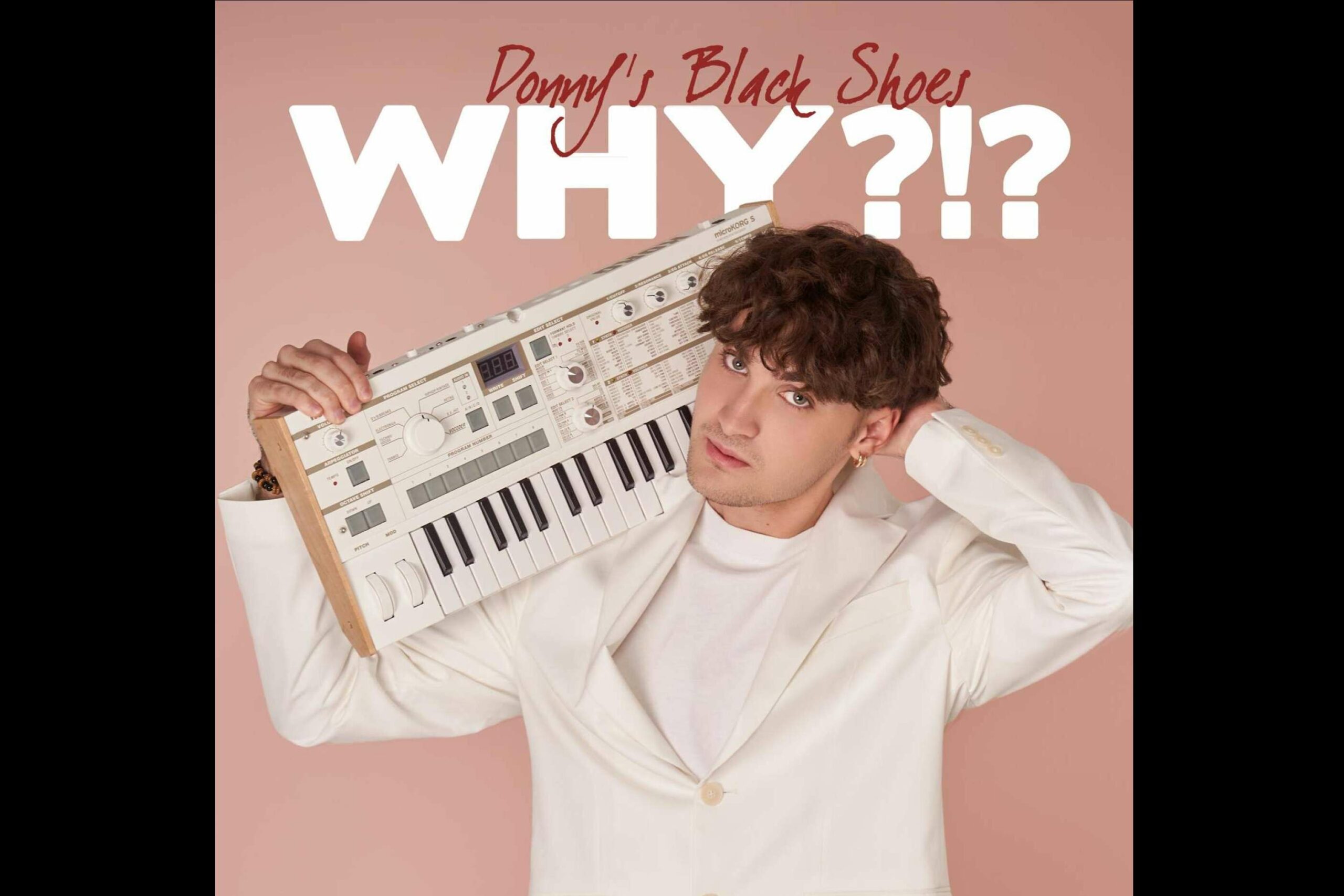 'WHY!?' el nuevo single de DONNY´S BLACK SHOES